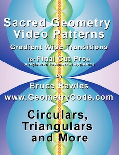 Sacred Geometry Video Patterns - Gradient Wipe Transitions for Final Cut Pro X ® by Bruce Rawles (GeometryCode.com) - Circulars, Triangulars and More